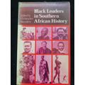 Black Leaders in Southern African History Edited by Christopher Saunders