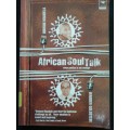African Soul Talk: when policies is not enough / Dumani Mandela & Warren Goldstein