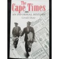 The Cape Times An Informal History / Gerald Shaw