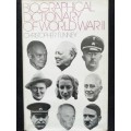BIOGRAPHICAL DICTIONARY OF WORLD WAR II / CHRISTOPHER TUNNEY