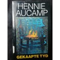 GEKAAPTE TYD / HENNIE AUCAMP