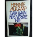 Dalk gaan niks verlore nie / Hennie Aucamp