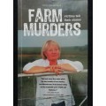 Farm Murders / Carla van der Spuy : Victims tell their stories