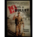 19 with a BULLET: A South African paratrooper in Angola / Granger Korff