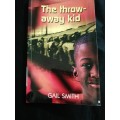 The throwaway kid / Gail Smith