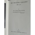 MY PICTURE GALLERY 1886-1901 / THE VISCOUNTESS MILNER