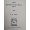 GENERAAL CHRISTIAAN FREDERIK BEYERS - 1869-1914 / G. D. SCHOLTZ
