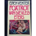 FOXTROT VAN DIE VLEISETERS / EBEN VENTER