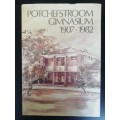 POTCHEFSTROOM GIMNASIUM 1907-1982
