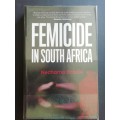 FEMICIDE IN SOUTH AFRICA / Nechama Brodie