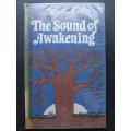 The Sound of Awakening / Hester Heese