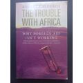 THE TROUBLE WITH AFRICA / Robert Calderisi