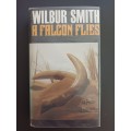 A Falcon Flies  / WILBUR SMITH