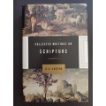 Collected Writings on Scripture / D. A. Carson