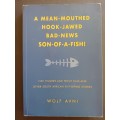 A Mean-Mouthed Hook-Jawed Bad-News Son-of-a-Fish / Wolf Avni