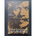 Lig in die donker  / Karel Schoeman