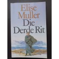 Die Derde Rit / Elise Muller