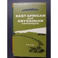 EAST AFRICAN and ABYSSINIAN campaigns / Neil Orpen