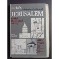 CARTA`s HISTORICAL ATLAS OF JERUSALEM / Dan Bahat