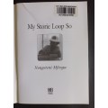 My Storie Loop So / Author: Nongeteni Mfengu