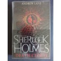 Young Sherlock Holmes: Death Cloud / Andrew Lane