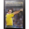 Andre Watson the autobiography - with Paul Dobson