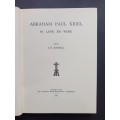 Abraham Paul Kriel: Sy Lewe en Werk / J. D. Kestell