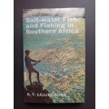 Salt-water Fish and Fishing in Southern Africa  / K. T. Lilliecrona