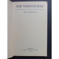 DIE VERDOEMDE / Jan van der Post
