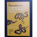 Field Guide to the SNAKES of Southern Africa / V.F.M. FitzSimons