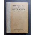 THE ANGLER in SOUTH AFRICA / B. Bennion (1923)