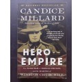 Hero of the Empire - The Making of Winston Churchill / Candice Millard