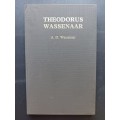 Theodorus Wassenaar / A. D. Wassenaar(Beperkte uitgawe)