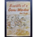 Bushlife of a Game Warden / Nick Steele
