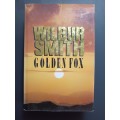GOLDEN FOX / WILBUR SMITH ( First Edition 1990)