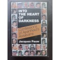 Into The Hearts of Darkness / Jacques Pauw