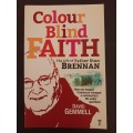 Colour Blind FAITH: The Life of Father Stan Brennan / David Gemmell