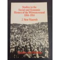 Studies in the Social and Economic History of the Witwatersrand 1886-1914  / Charles van Onselen