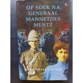 Op soek na Generaal Mannetjies Mentz / Christoffel Coetzee