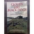 Clouds Like Black Dogs / Graham Lang