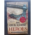 The Heroes / Joe Abercrombie