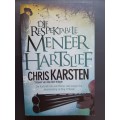 Die Respektabele Meneer Hartslief / Chris Karsten