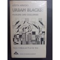 South Africa`s Urban Blacks: Problems and Challenges / G. Marais & R. van der Kooy