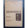 Fitzpatrick. South African politician. Selected papers. 1888-1906 / AH Duminy and WR Guest.