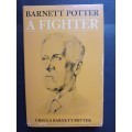 Barnett Potter, a Fighter / Potter, Ursula Barnett
