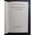 Barnett Potter, a Fighter / Potter, Ursula Barnett