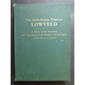 The South-Eastern Transvaal Lowveld / Produced by the Lowveld Regional Development Association