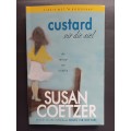 Custard vir die siel: die verhaal van Isabella / Susan Coetzer