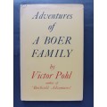 Adventures of A BOER FAMILY / Victor Pohl