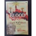 BLOOD MONEY: The Cyril Karabus story / Suzanne Belling